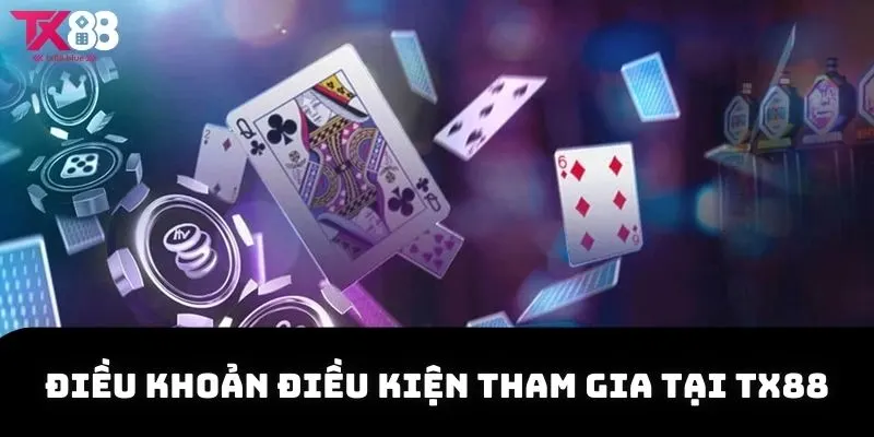 Điều khoản điều kiện tham gia tại TX88