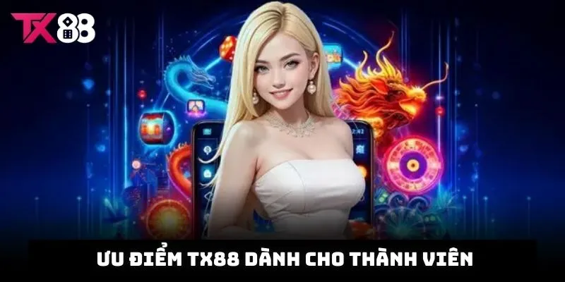 Giới thiệu TX88 qua những tính năng ưu việt