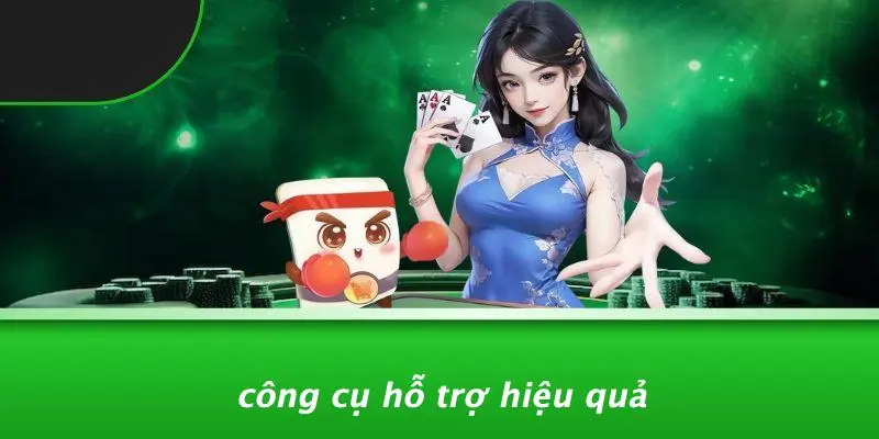 Công Cụ Hỗ Trợ Hiệu Quả